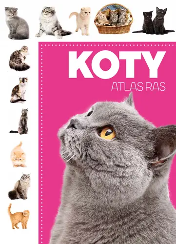 Okładka: Atlas ras. Koty