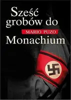Okładka: Sześć grobów do Monachium