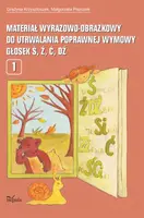 Okładka: Materiał wyrazowo-obrazkowy do utrwalania poprawnej wymowy głosek s, z, c, dz