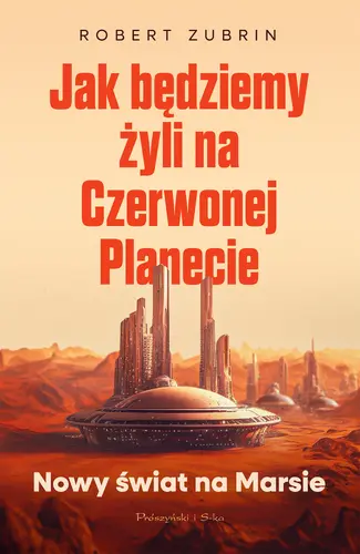 Okładka: Jak będziemy żyli na Czerwonej Planecie