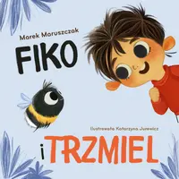 Okładka: Fiko i trzmiel