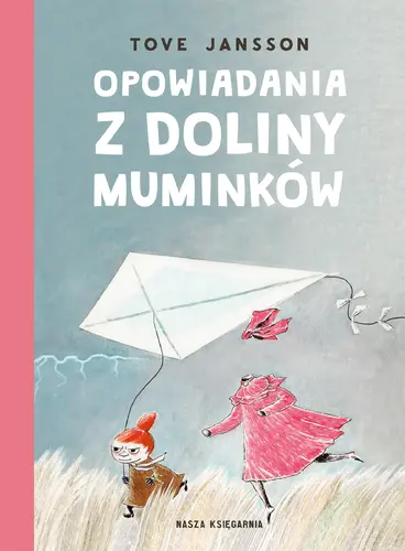 Okładka: Opowiadania z Doliny Muminków
