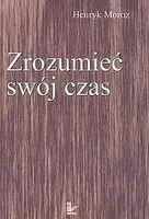 Okładka: Zrozumieć swój czas