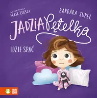 Okładka: Jadzia Pętelka idzie spać