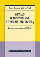 Okładka: Wywiad diagnostyczny z dziećmi i młodzieżą