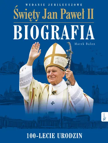 Okładka: Św. Jan Paweł II. Biografia