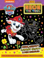 Okładka: Psi Patrol. Neon. Moc koloru 2. Odblaskowy zaawrót głowy z Psim Patrolem