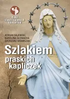 Okładka: Szlakiem praskich kapliczek