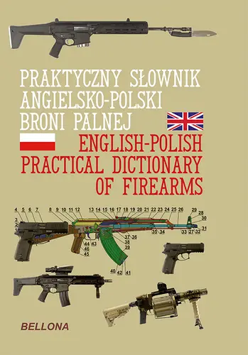 Okładka: Praktyczny słownik angielsko-polski broni palnej