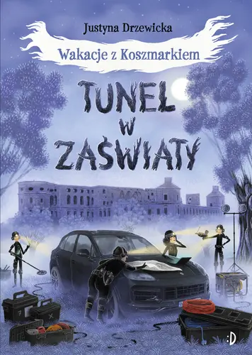 Okładka: Tunel w zaświaty. Wakacje z Koszmarkiem, tom 3