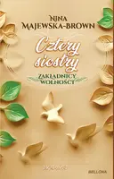 Okładka: Cztery siostry 1925-1943. Zakładnicy wolności