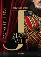 Okładka: Jagiellonowie. Złoty wiek