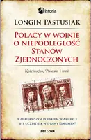 Okładka: Polacy w wojnie o wolność Stanów Zjednoczonych