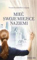 Okładka: Mieć swoje miejsce na ziemi