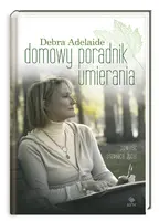 Okładka: Domowy poradnik umierania