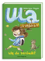 Okładka: Ula i Urwisy 3. Idę do zerówki!