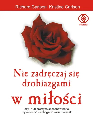 Okładka: Nie zadręczaj się drobiazgami w miłości