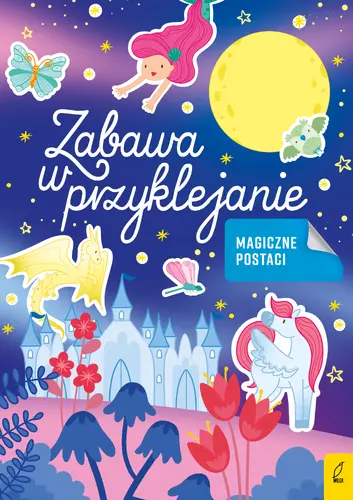 Okładka: Zabawa w przyklejanie. Magiczne postaci
