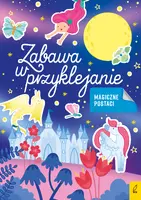 Okładka: Zabawa w przyklejanie. Magiczne postaci