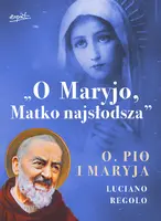 Okładka: „O Maryjo, Matko najsłodsza”