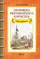 Okładka: Opowieści przydrożnych kapliczek ziemi radomskiej
