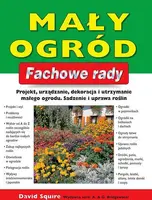 Okładka: Mały ogród. Fachowe rady