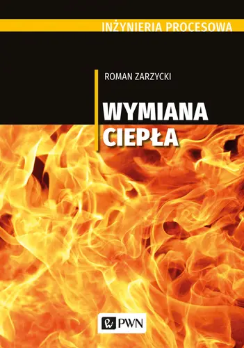 Okładka: Inżynieria procesowa. Wymiana ciepła.