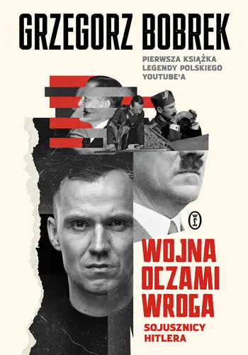 Okładka: Wojna oczami wroga. Sojusznicy Hitlera