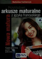 Okładka: Przykładowe arkusze maturalne z języka francuskiego Część pisemna Poziom podstawowy + CD
