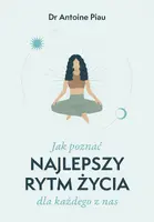 Okładka: Jak poznać najlepszy rytm życia dla każdego z nas