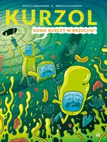 Okładka: Kurzol. Komu burczy w brzuchu?