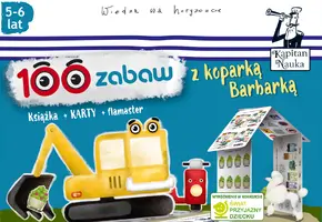Okładka: Kapitan Nauka 100 zabaw z koparką Barbarką (5-6 lat). Nowa edycja