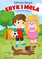 Okładka: Eryk i Mela. Co lubimy robić najbardziej?