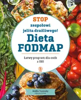 Okładka: Stop zespołowi jelita drażliwego! Dieta FODMAP
