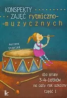 Okładka: Konspekty zajęć rytmiczno - muzycznych dla grupy 3-4 latków na cały rok szkolny. Część 1