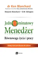 Okładka: Jednominutowy menedżer. Równowaga życia i pracy