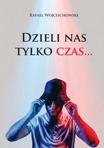 Okładka: Dzieli nas tylko czas…