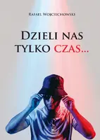 Okładka: Dzieli nas tylko czas…