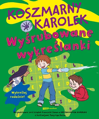 Okładka: Koszmarny Karolek. Wyśrubowane wykreślanki