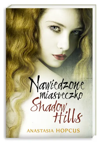 Okładka: Nawiedzone miasteczko Shadow Hills
