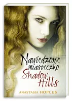 Okładka: Nawiedzone miasteczko Shadow Hills