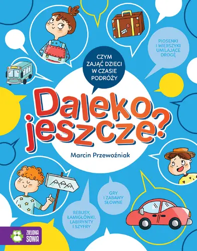 Okładka: Daleko jeszcze?