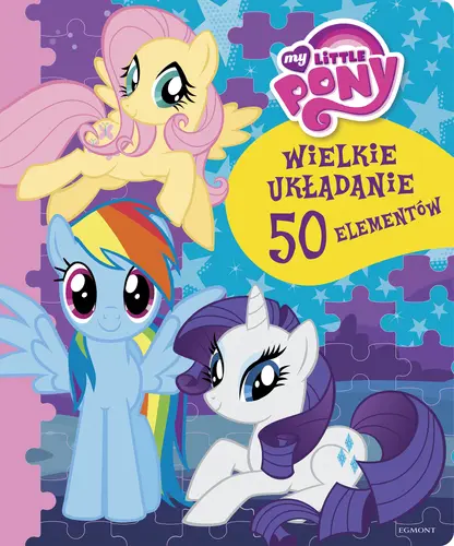 Okładka: My Little Pony. Wielkie układanie