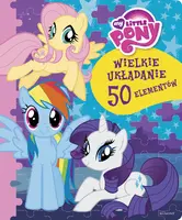 Okładka: My Little Pony. Wielkie układanie