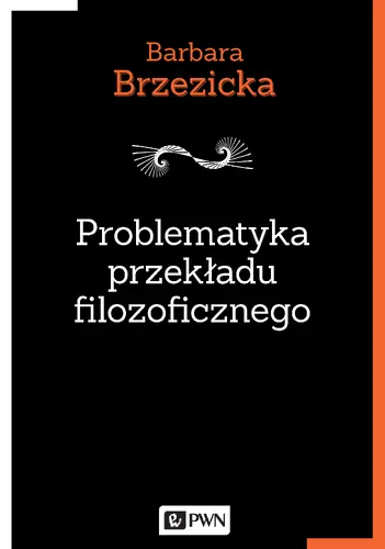 Okładka: Problematyka przekładu filozoficznego