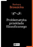 Okładka: Problematyka przekładu filozoficznego