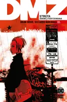 Okładka: DMZ. Strefa zdemilitaryzowana. Tom 5