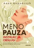 Okładka: Menopauza. Instrukcja obsługi