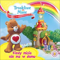 Okładka: Kiedy misia nie ma w domu