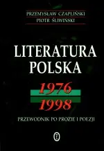 Okładka: Literatura Polska 1976-1998. Przewodnik po prozie i poezji